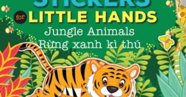 Jumbo Stickers For Little Hands - Jungle Animals - Rừng Xanh Kì Thú - 75 Stickers! (ND)