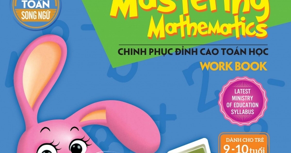 Sách Song Ngữ - Tinh Thông Toán Học - Quyển B (Dành cho Trẻ 9 - 10 Tuổi)