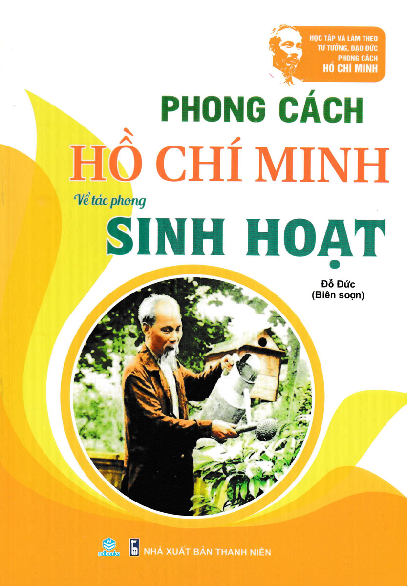 Phong Cách Hồ Chí Minh - Sinh Hoạt (Nd)