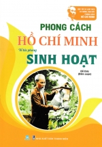 Phong Cách Hồ Chí Minh - Sinh Hoạt (ND)
