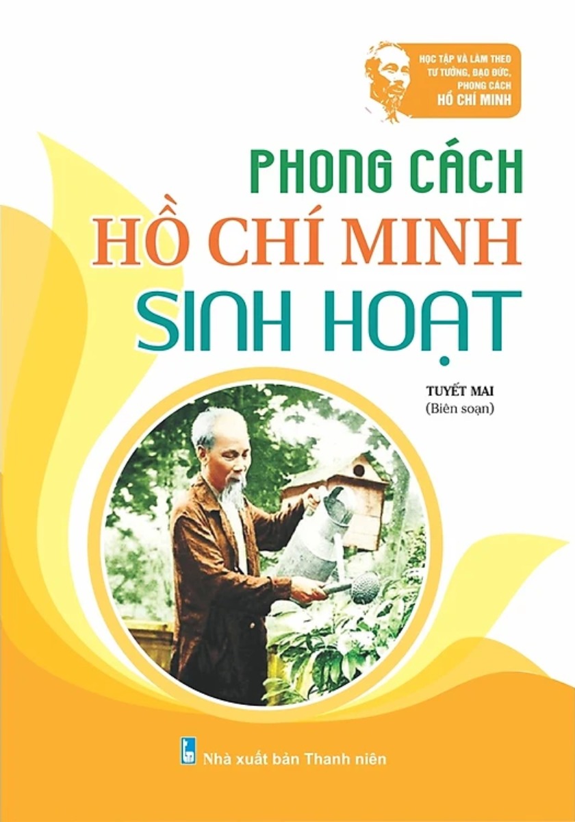 Phong Cách Hồ Chí Minh - Sinh Hoạt (ND)