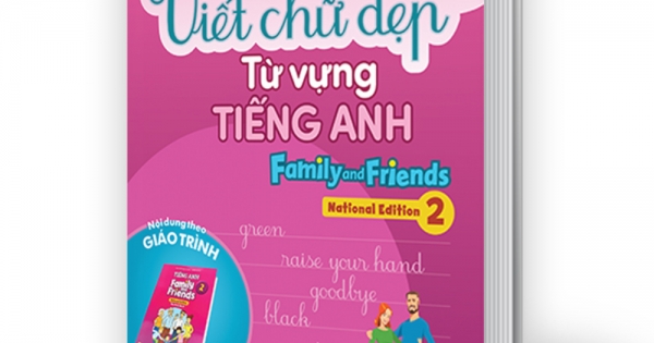 Luyện Viết Chữ Đẹp Từ Vựng Tiếng Anh Family And Friends - National Edition 2