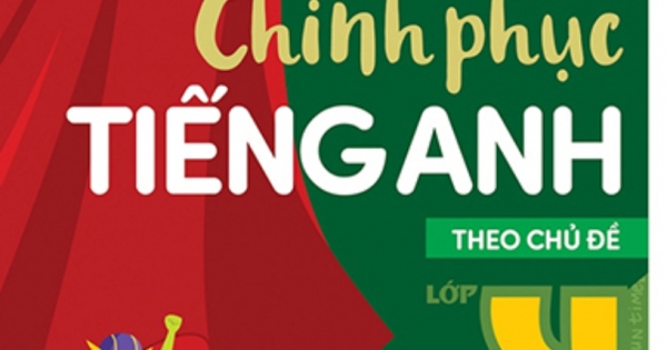 Big Hero Chinh Phục Tiếng Anh Theo Chủ Đề Lớp 4
