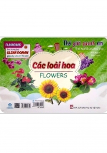 Flashcard Thế Giới Quanh Em: Các Loài Hoa - Flowers (ND) 