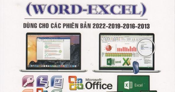Tin Học Văn Phòng - Tự Học Nhanh Microsoft Office (Word - Excel - Dùng Cho Các Phiên Bản 2022-2019-2016-2013)