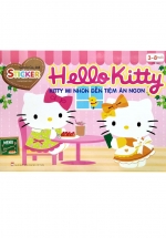 Sticker - Hello Kitty - Kitty Mi Nhon Đến Tiệm Ăn Ngon (3-8 Tuổi)