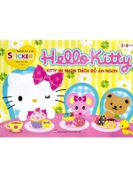 Sticker - Hello Kitty - Kitty Mi Nhon Thích Đồ Ăn Ngon (3-8 Tuổi)