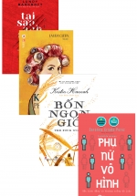 Combo Phụ Nữ Vô Hình + Bốn Ngọn Gió + Kẻ Ngốc Phi Thường + Tại Sao Anh Ta Làm Thế (Bộ 4 Cuốn)