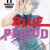 Blue Period - Tập 11