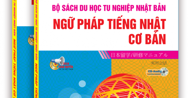 Bộ sách Du Học/Tu Nghiệp Nhật Bản Ngữ Pháp Cơ Bản
