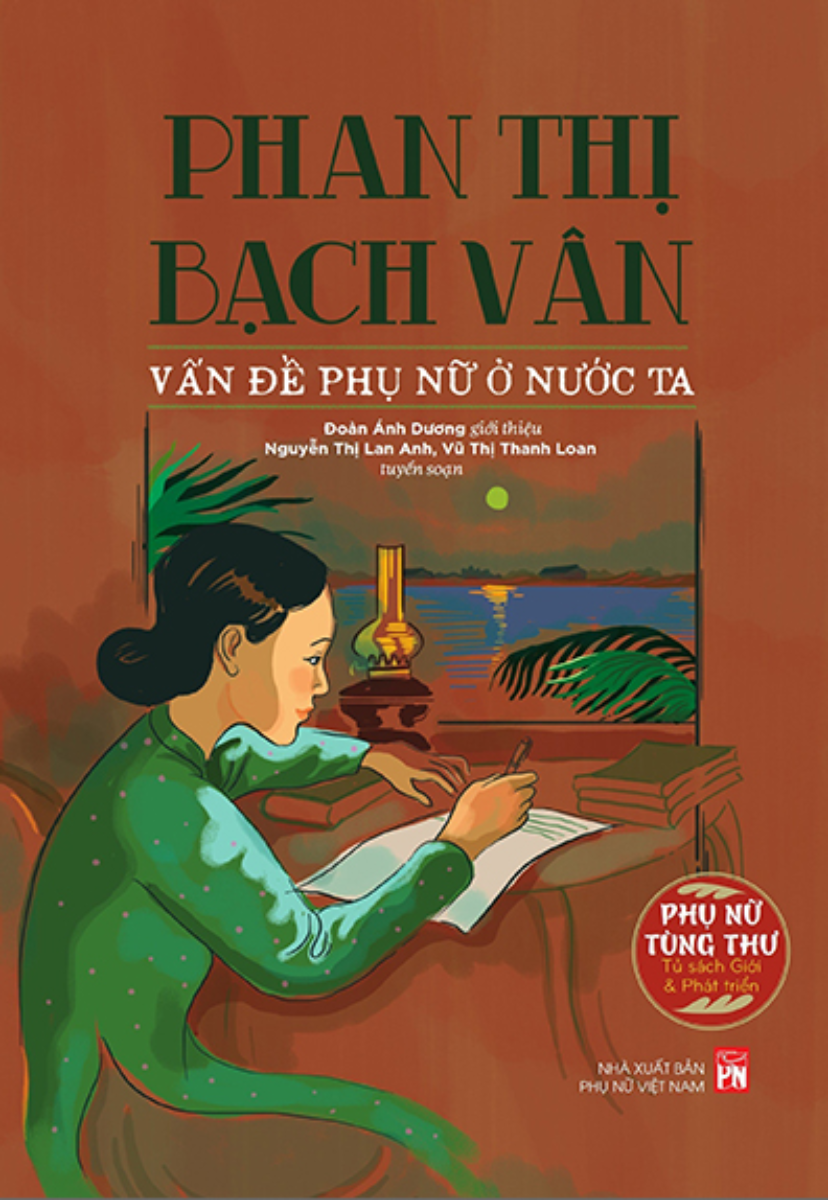 Phụ Nữ Tùng Thư - Giới Và Phát Triển : Phan Thị Bạch Vân - Vấn Đề Phụ Nữ Ở Nước Ta