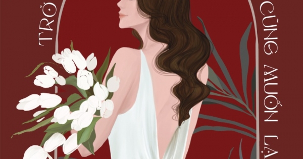 Trở Thành Người Phụ Nữ Ai Cũng Muốn Lại Gần