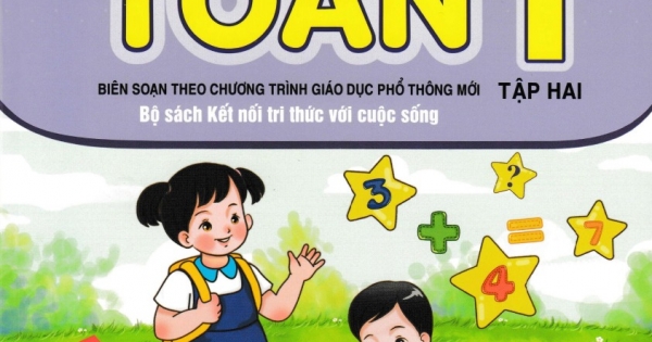 Bài Tập Tuần Toán 1 Tập 2 (Biên Soạn Theo Chương Trình GDPT Mới) - Bộ Sách Kết Nối Tri Thức Với Cuộc Sống - ND