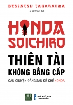 Honda Soichiro - Thiên Tài Không Bằng Cấp
