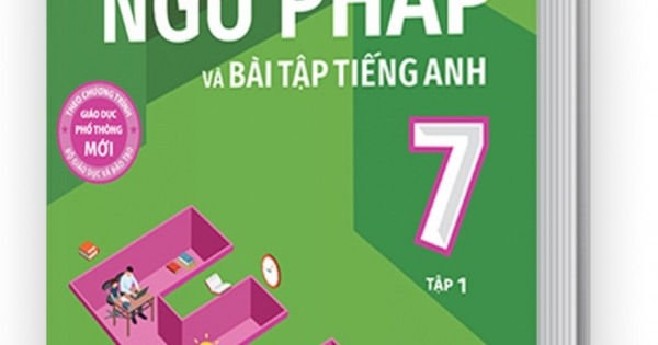 Global Success - Luyện Chuyên Sâu Ngữ Pháp Và Bài Tập Tiếng Anh 7 - Tập 1 (Theo Chương Trình Giáo Dục Phổ Thông Mới)