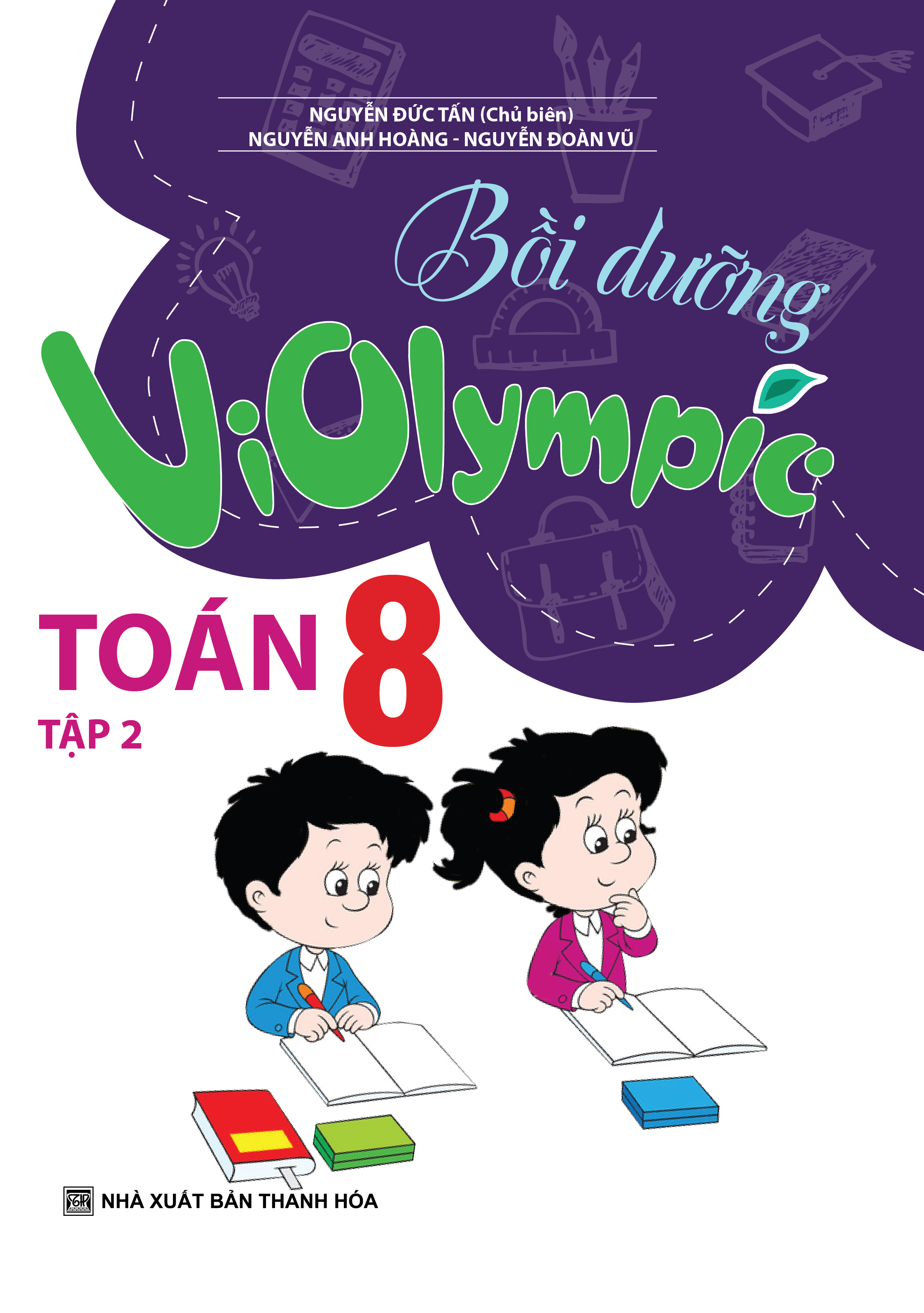 Bồi Dưỡng Violympic Toán 8 Tập 2 - Nguyễn Đức Tấn