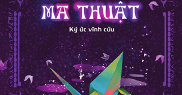 Thiên Cầu Ma Thuật - Tập 3: Ký Ức Vĩnh Cửu