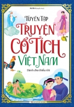 Tuyển Tập Truyện Cổ Tích Việt Nam Dành Cho Thiếu Nhi