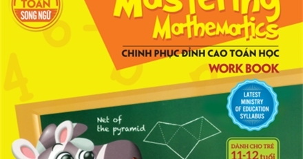 Sách Song Ngữ - Tinh Thông Toán Học - Quyển A (Dành Cho 11 - 12 Tuổi)