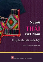 Người Thái Việt Nam - Truyền Thuyết Và Lễ Hội