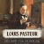 Kể Chuyện Cuộc Đời Các Thiên Tài: Louis Pasteur - Thầy Thuốc Vĩ Đại Của Nhân Loại