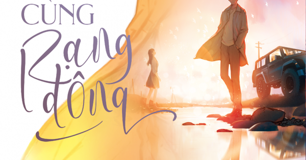 Anh Đến Cùng Rạng Đông - Bản Đặc Biệt