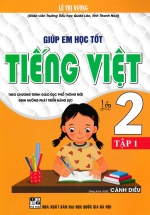 Giúp Em Học Tốt Tiếng Việt Lớp 2 - Tập 1 (Dùng Kèm SGK Cánh Diều)