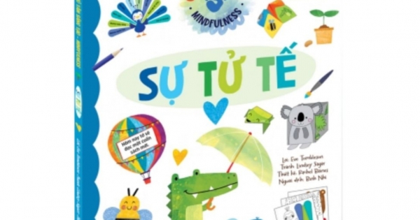 Chú Tâm Sáng Tạo - Mindfulness - Sự Tử Tế