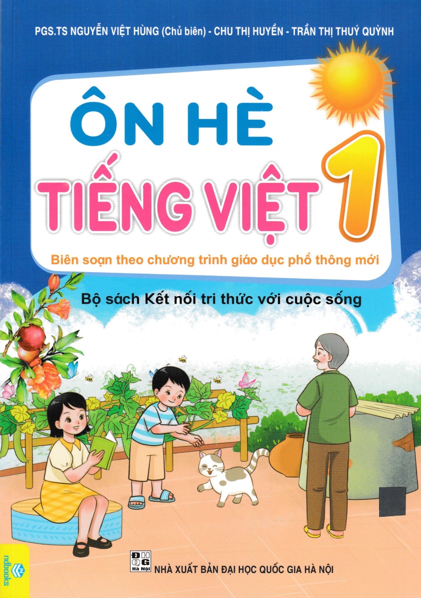 Ôn Hè Tiếng Việt 1 - ND (Bộ Sách Kết Nối Tri Thức Với Cuộc Sống)