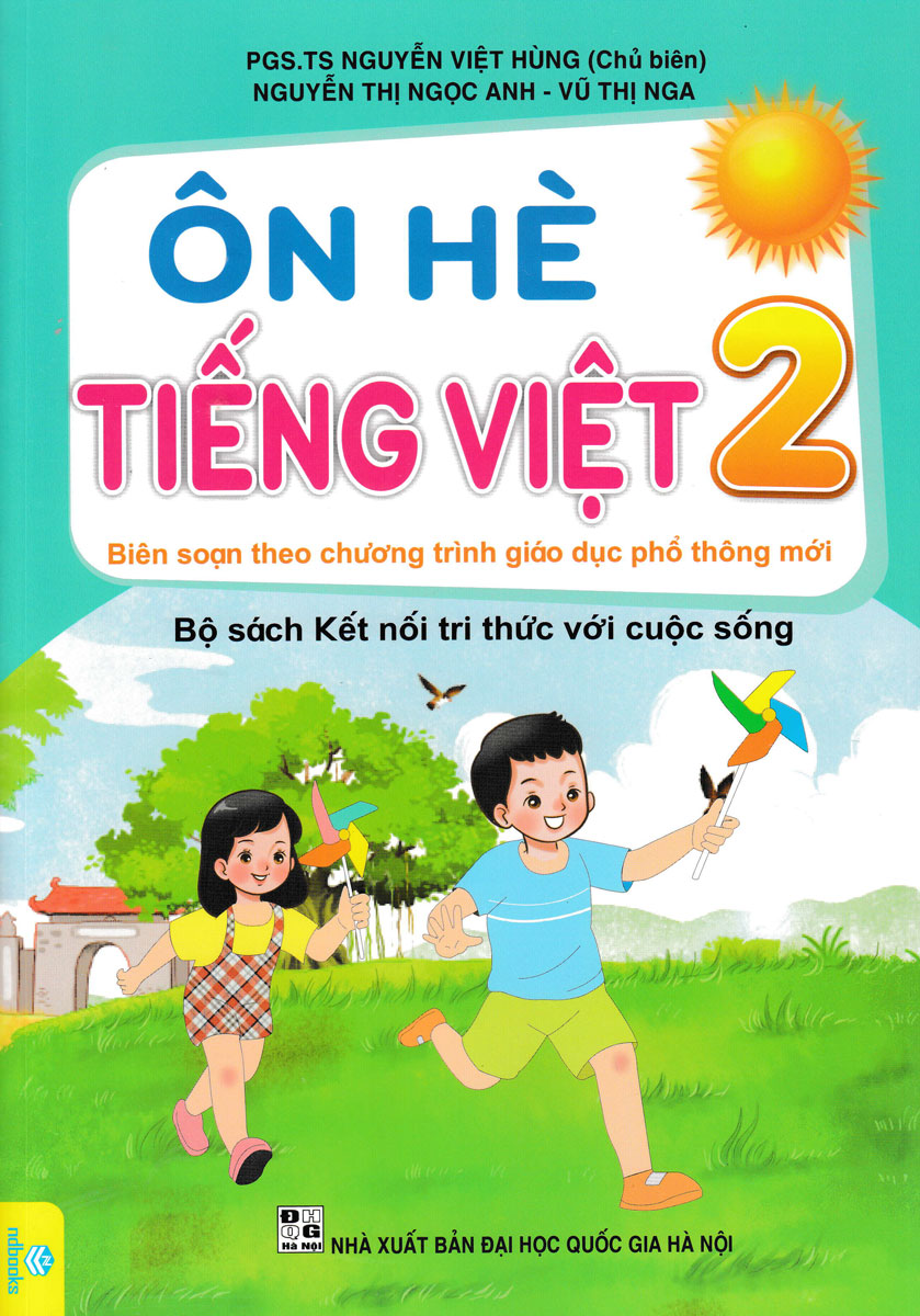Ôn Hè Tiếng Việt 2 - ND (Bộ Sách Kết Nối Tri Thức Với Cuộc Sống)