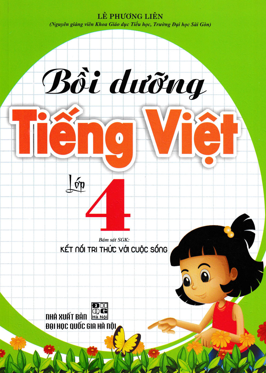 Bồi Dưỡng Tiếng Việt Lớp 4 (Bộ Sách Kết Nối Tri Thức Với Cuộc Sống)