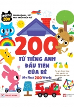 English Zoo - 200 Từ Tiếng Anh Đầu Tiên Của Bé – My First 200 Words