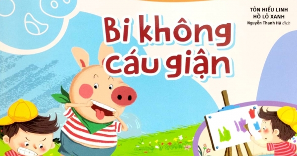 Em Học Cách Quản Lí Cảm Xúc Của Mình - Bi Không Cáu Giận