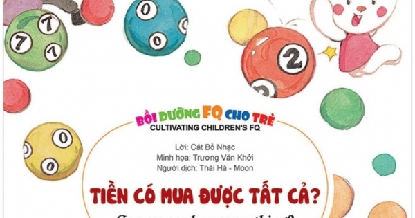 Bồi Dưỡng FQ Cho Trẻ - Tiền Có Mua Được Tất Cả? - Can Money Buy Everything?