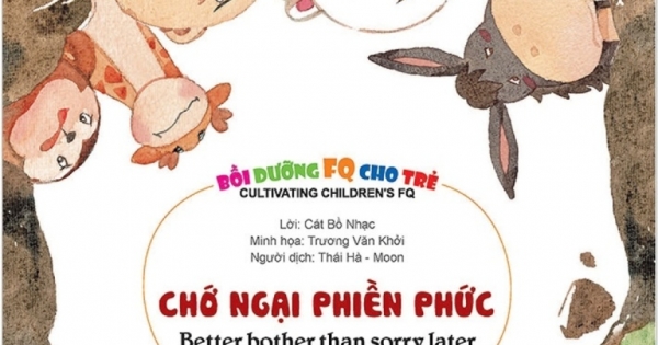 Bồi Dưỡng FQ Cho Trẻ - Chớ Ngại Phiền Phức - Better Bother Than Sorry Later