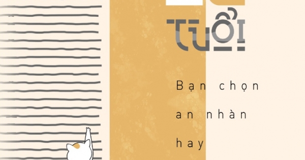 20 Tuổi - Bạn Chọn An Nhàn Hay Phấn Đấu?