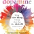 Giải Mã Hoóc-Môn Dopamine