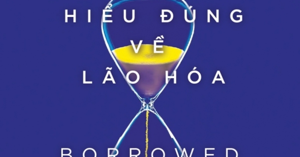 Tại Sao Chúng Ta Lại Già Đi? - Hiểu Đúng Về Lão Hóa
