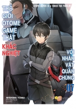 Thế Giới Otome Game Thật Khắc Nghiệt Với Nhân Vật Quần Chúng - Tập 7