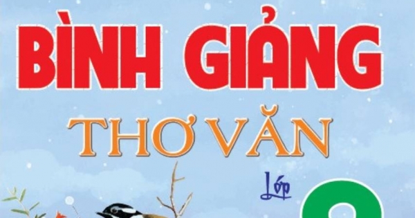 Phân Tích Bình Giảng Thơ Văn Lớp 9
