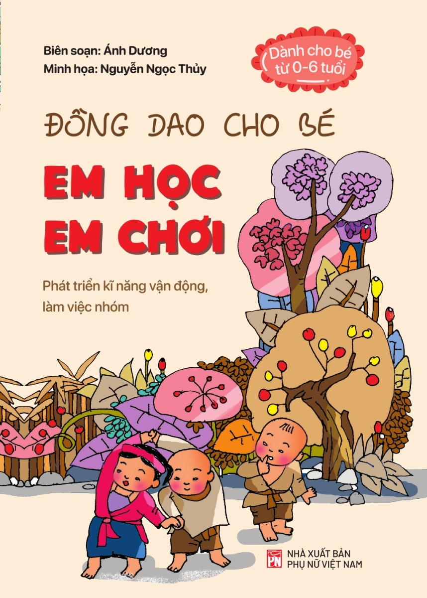 Đồng Dao Cho Bé: Em Học Em Chơi