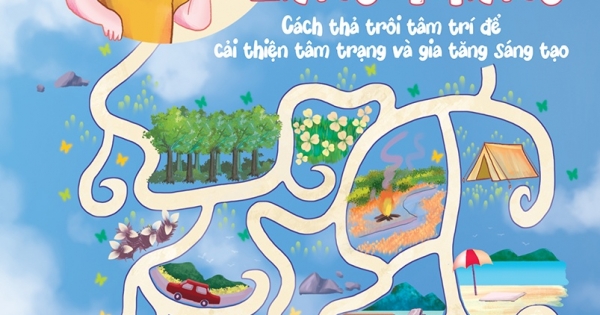 Tâm Lang Thang - Cách Thả Trôi Tâm Trí Để Cải Thiện Tâm Trạng Và Gia Tăng Sáng Tạo