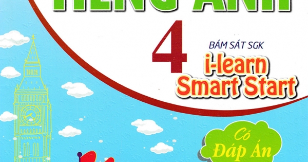 Bài Tập Tiếng Anh 4 - Bám Sát SGK I Learn Smart Start (Có Đáp Án)