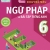 Luyện Chuyên Sâu Ngữ Pháp Và Bài Tập Tiếng Anh 6 - Tập 1 (Theo Chương Trình Global Success)