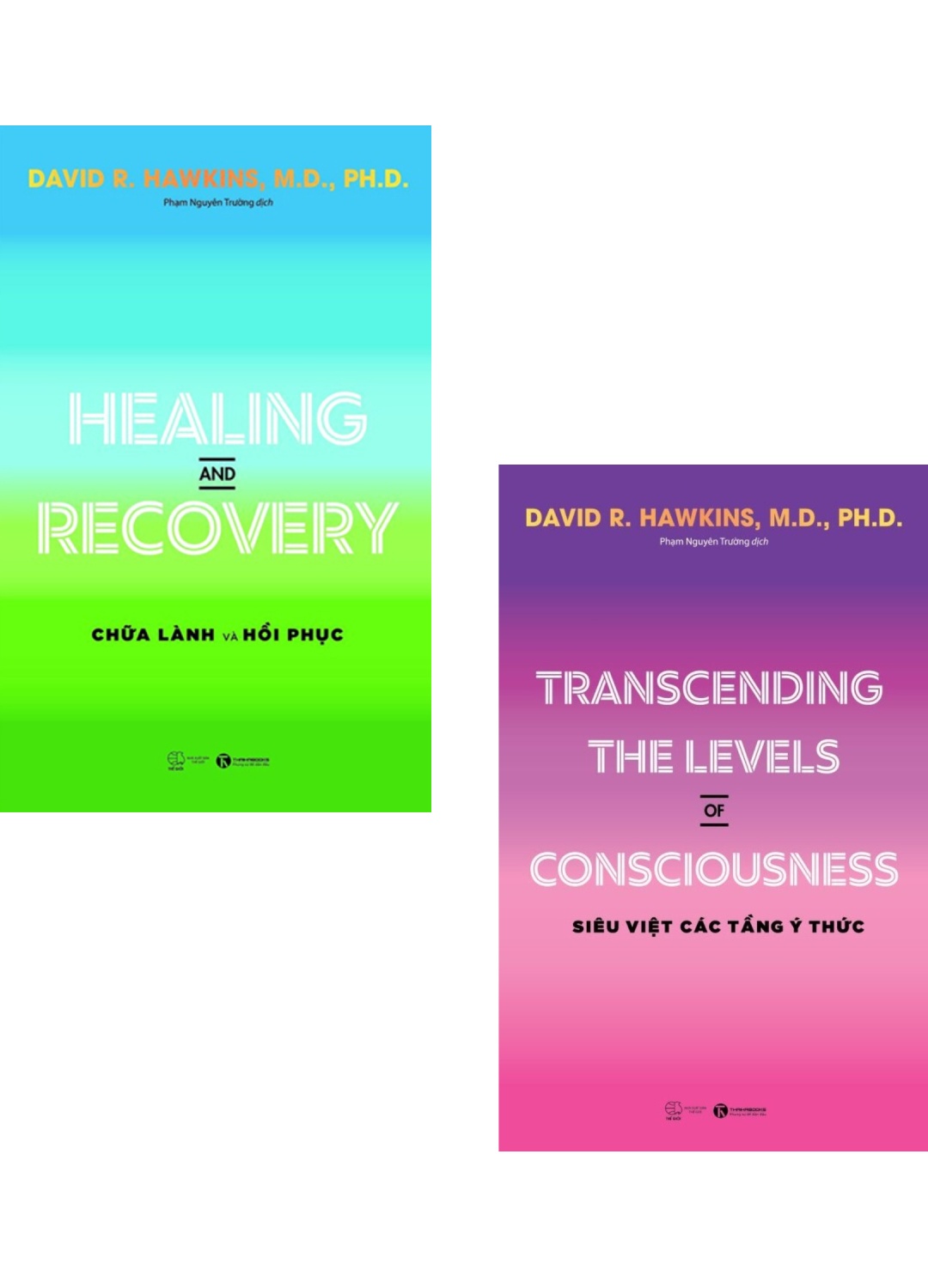 Combo Healing And Recovery - Chữa Lành Và Hồi Phục + Transcending The Levels Of Consciousness - Siêu Việt Các Tầng Ý Thức (Bộ 2 Cuốn)