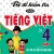 Bộ Đề Kiểm Tra Môn Tiếng Việt Lớp 4 - Tập 1 (Dùng Kèm SGK Kết Nối Tri Thức Với Cuộc Sống)