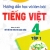 Hướng Dẫn Học Và Làm Bài Tiếng Việt 4 - Tập 1 (Bám Sát SGK Kết Nối Tri Thức Với Cuộc Sống)