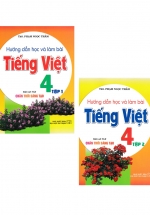 Combo Hướng Dẫn Học Và Làm Bài Tiếng Việt 4 - Tập 1 + 2 (Bám Sát SGK Chân Trời Sáng Tạo) (Bộ 2 Cuốn)