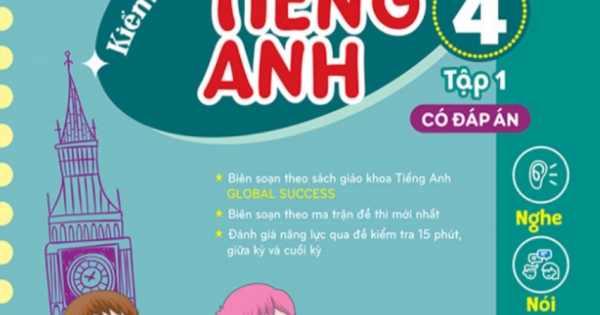 Bộ Đề Kiểm Tra Định Kỳ 4 Kỹ Năng Tiếng Anh Lớp 4 - Tập 1 (Có Đáp Án)