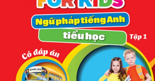 The Langmaster - English Grammar For Kids - Ngữ Pháp Tiếng Anh Tiểu Học - Tập 1 (Có Đáp Án)